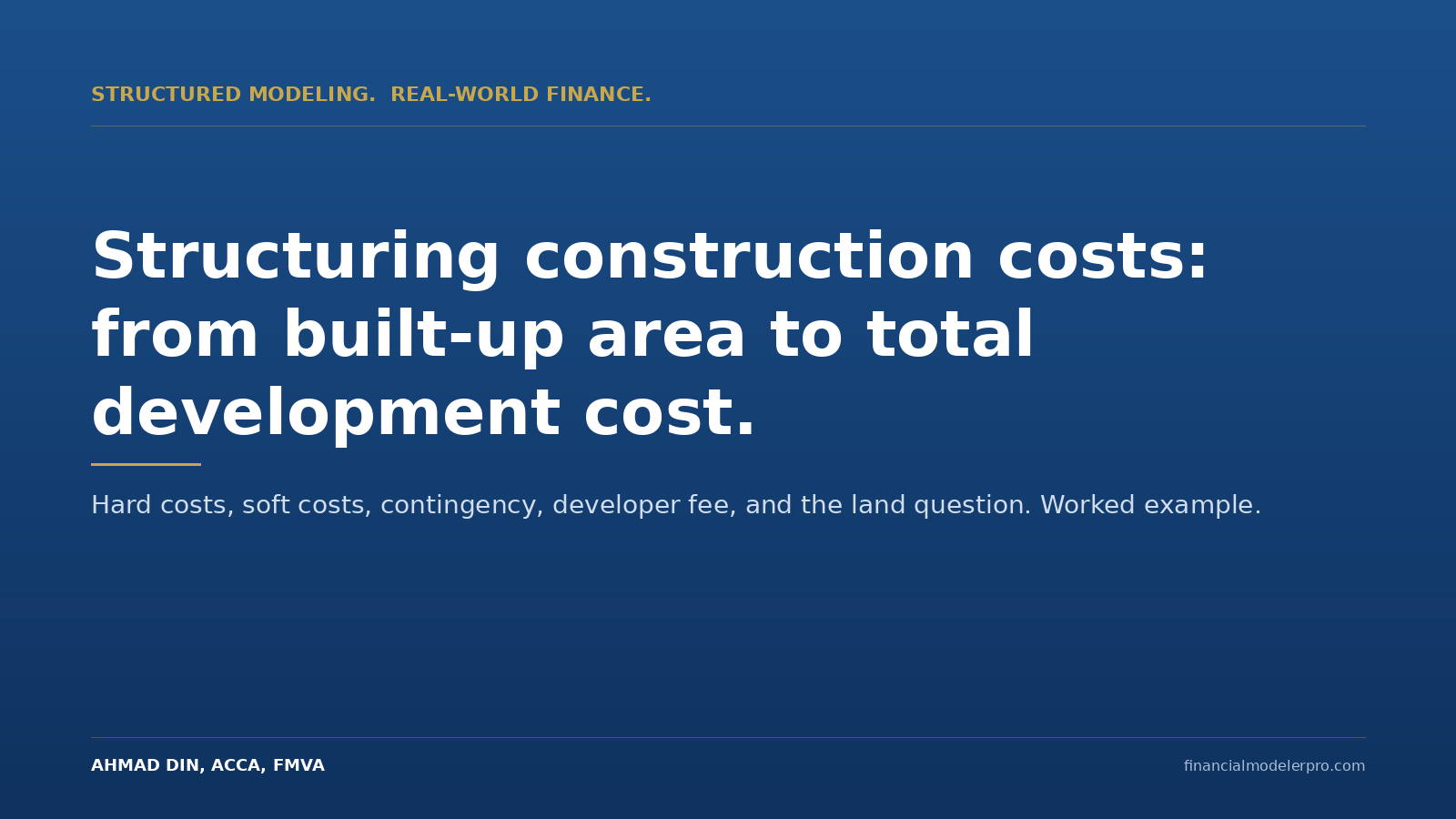 Structuring construction costs: from built-up area to total development cost